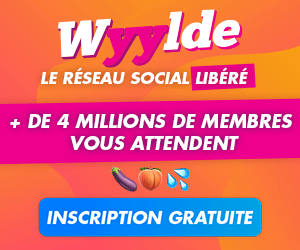 Wyylde Le Réseau Social Hum Hum pour Couples & Célibataires